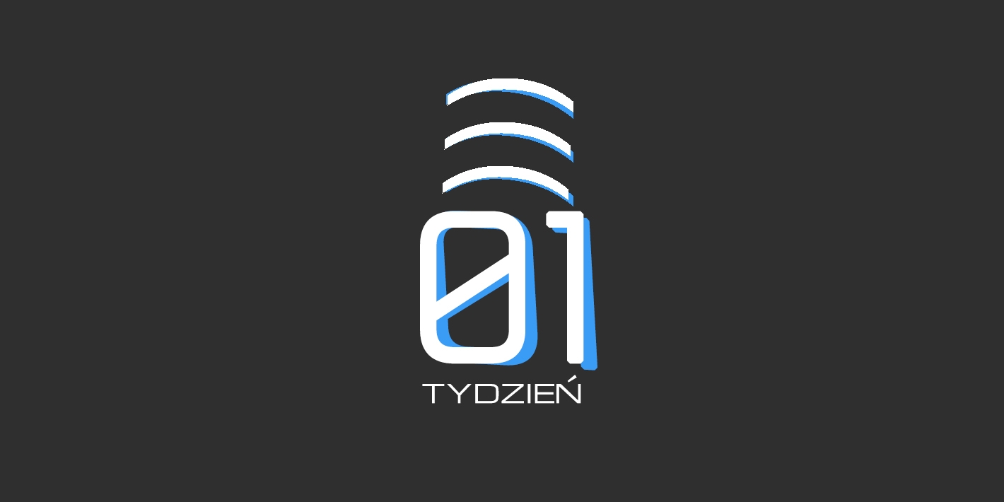 Zero-jedynkowy podcast: Tydzień, odcinek 2