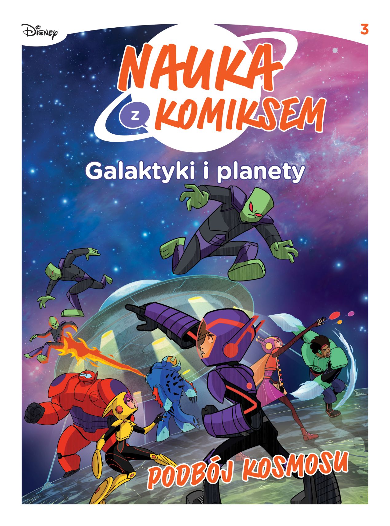 Okładka komiksu Nauka z komiksem. Galaktyki i planety - Podbój Kosmosu, tom 3